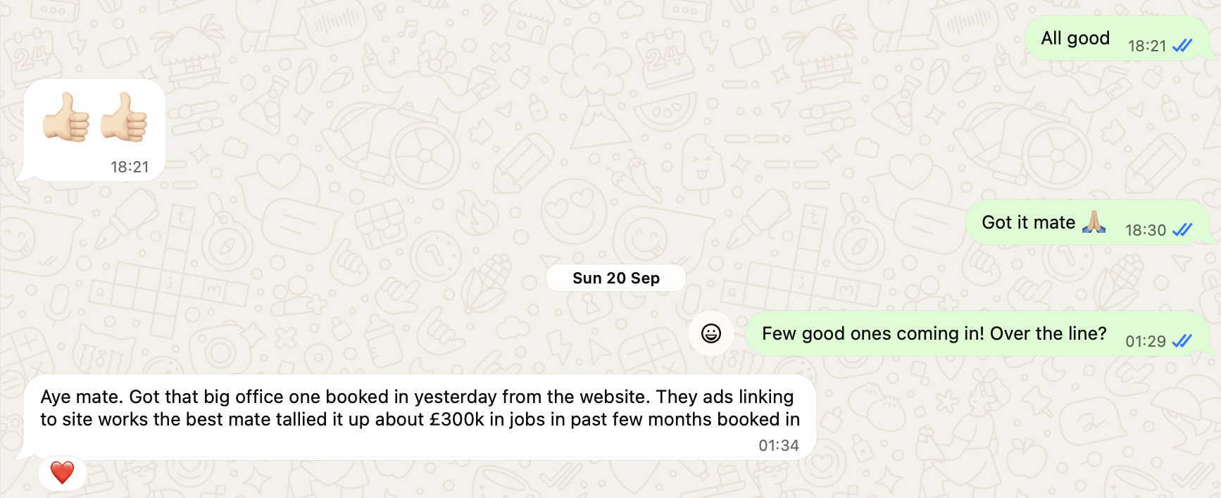 WhatsApp message from Skye's the Limit: got that big office one booked in from the website, the ads linking to the site work best, about £300k in jobs booked in the past few months.